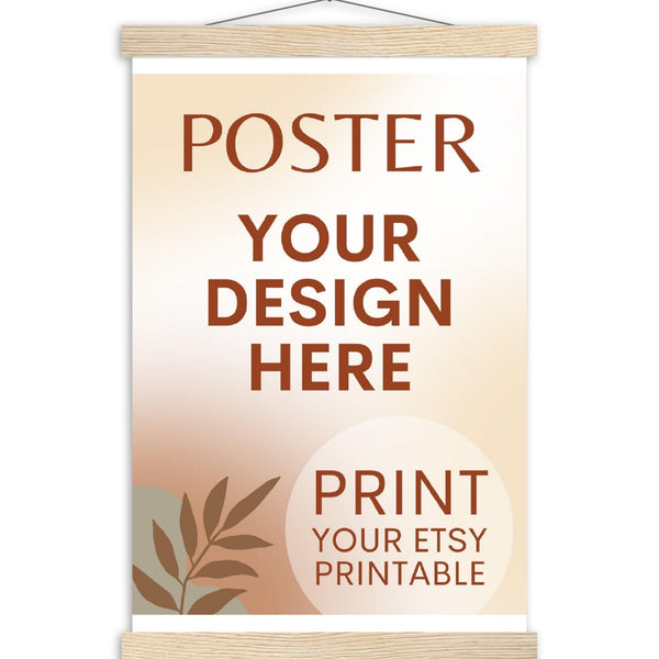 Custom Poster with Magnetic Wood Hanger Frame, Print Poster, Photo, Painting, Digital Art, Print Etsy Printable Download, Printing Services