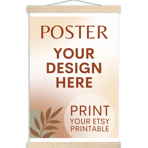 Custom Poster with Magnetic Wood Hanger Frame, Print Poster, Photo, Painting, Digital Art, Print Etsy Printable Download, Printing Services
