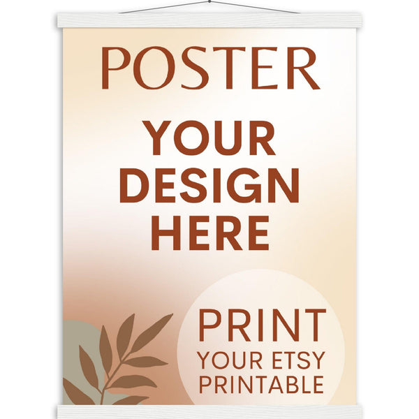 Custom Poster with Magnetic Wood Hanger Frame, Print Poster, Photo, Painting, Digital Art, Print Etsy Printable Download, Printing Services