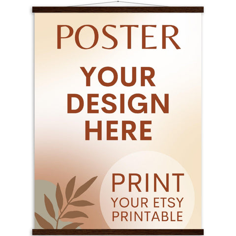 Custom Poster with Magnetic Wood Hanger Frame, Print Poster, Photo, Painting, Digital Art, Print Etsy Printable Download, Printing Services