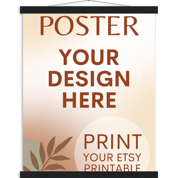 Custom Poster with Magnetic Wood Hanger Frame, Print Poster, Photo, Painting, Digital Art, Print Etsy Printable Download, Printing Services