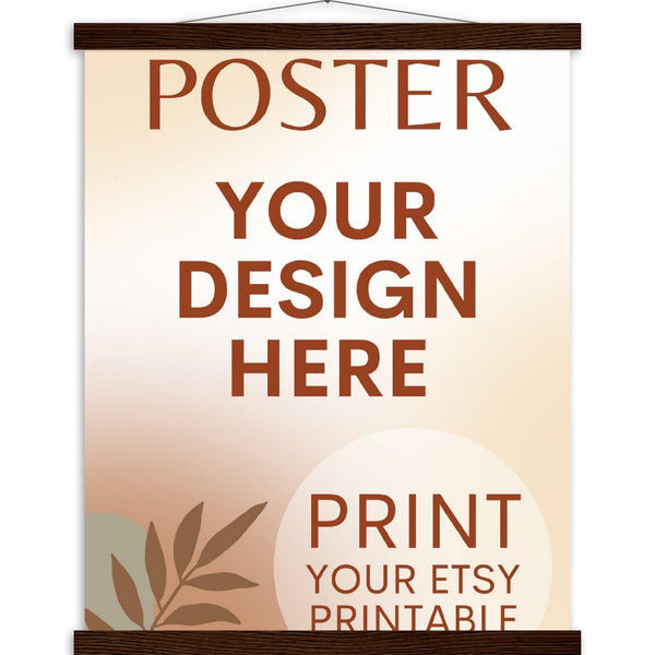 Custom Poster with Magnetic Wood Hanger Frame, Print Poster, Photo, Painting, Digital Art, Print Etsy Printable Download, Printing Services