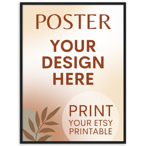 Custom FRAMED Poster | Photo | Painting Printing, Print Your Design, Print Digital Download, Etsy Printable File Download Printing Services