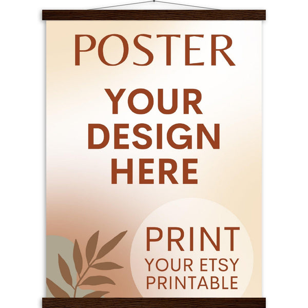 Custom Poster with Magnetic Wood Hanger Frame, Print Poster, Photo, Painting, Digital Art, Print Etsy Printable Download, Printing Services