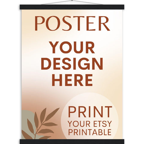 Custom Poster with Magnetic Wood Hanger Frame, Print Poster, Photo, Painting, Digital Art, Print Etsy Printable Download, Printing Services