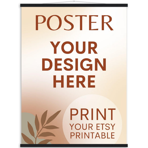 Custom Poster with Magnetic Wood Hanger Frame, Print Poster, Photo, Painting, Digital Art, Print Etsy Printable Download, Printing Services