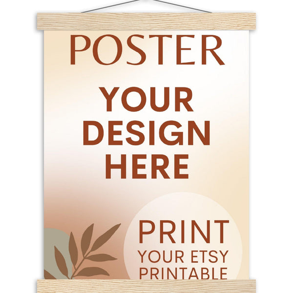 Custom Poster with Magnetic Wood Hanger Frame, Print Poster, Photo, Painting, Digital Art, Print Etsy Printable Download, Printing Services