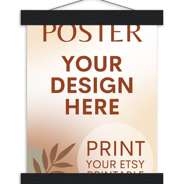 Custom Poster with Magnetic Wood Hanger Frame, Print Poster, Photo, Painting, Digital Art, Print Etsy Printable Download, Printing Services 20x25 cm / 8x10″ / black